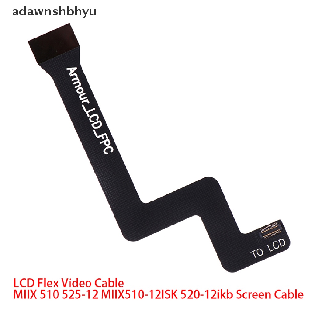 Kabel Video Fleksibel LCD adawnshbhyu Untuk Lenovo MIIX 510 525-12 MIIX510-12ISK 520kabel Layar