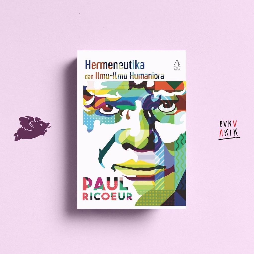 Hermeneutika dan Ilmu-ilmu Humaniora - Paul Ricoeur