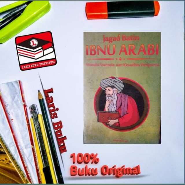 BUKU JAGAT BATIN IBNU ARABI MENUJU MANUSIA ori