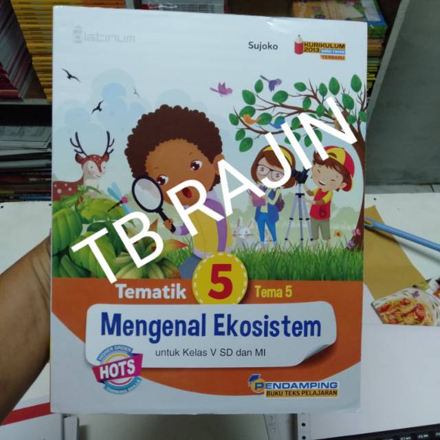 

BUKU TEMATIK KELAS 5 SD TEMA 5