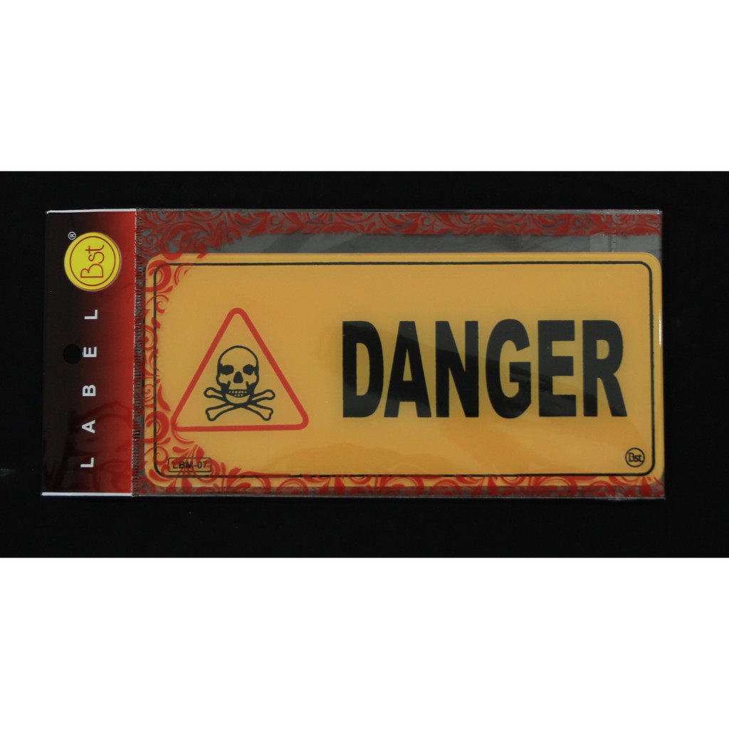 

Label Akrilik Danger Medium
