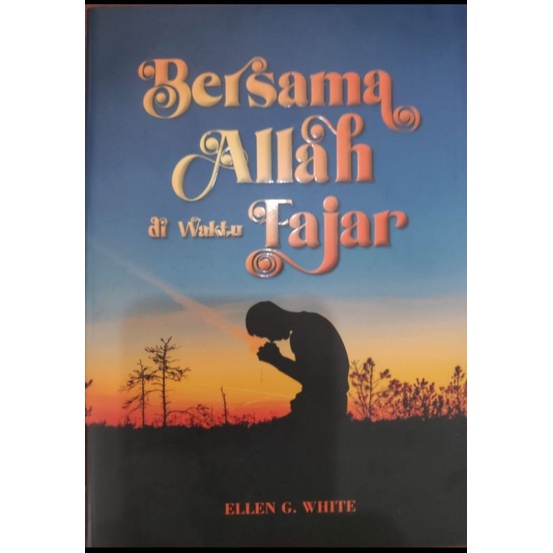 Bersama Allah diwaktu Fajar /Buku Rohani Kristen/Renungan Pagi