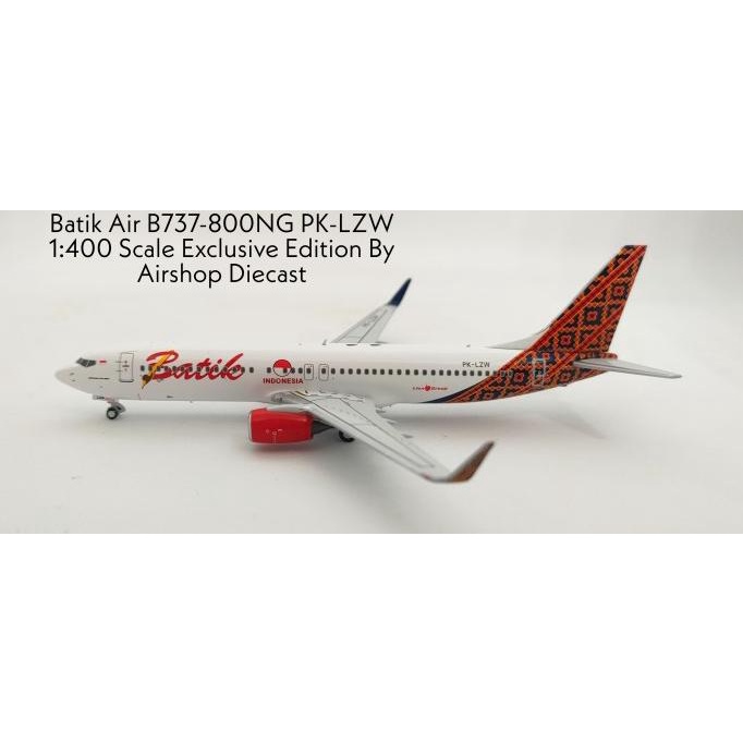 Batik Air B737-800NG PK-LZW Exclusive Edition By Airshop Diecast ( Pan