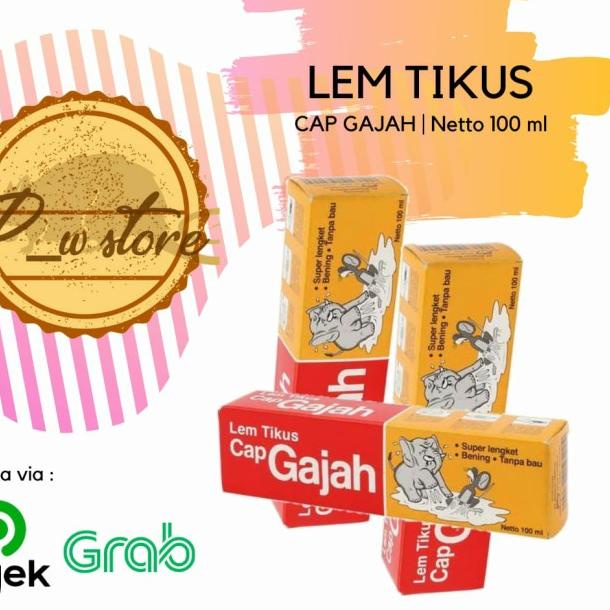 ✲ Lem tikus cap gajah super lengket - Lem Gajah ۝
