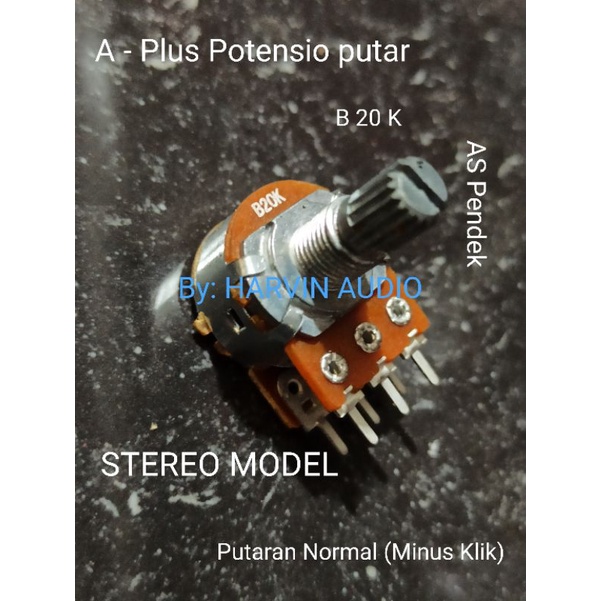 Potensio B 20K STEREO A-Plus As pendek minus klik