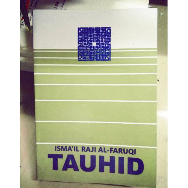 Tauhid-Ismail Raji Al-Faruqi
