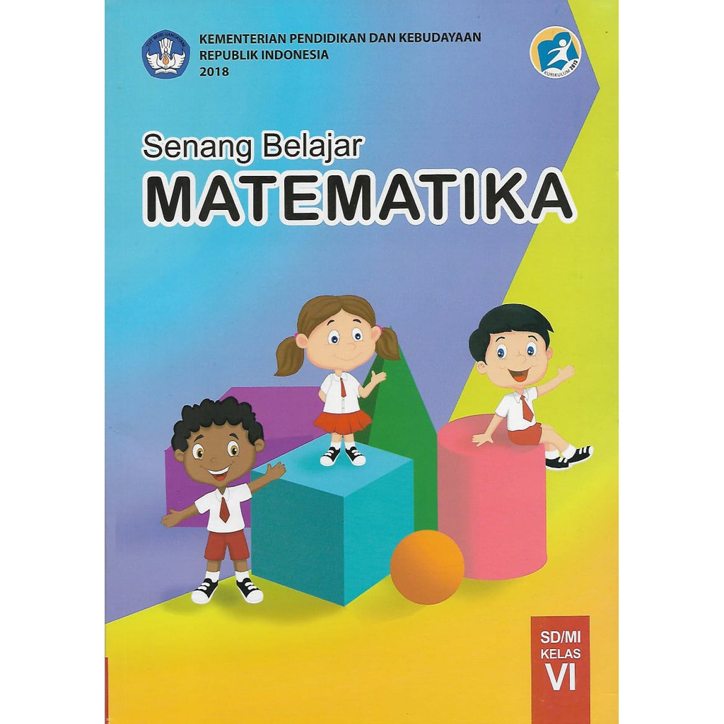 Buku Matematika Kelas 6 SD/MI Kurikulum 2013.Diknas,Senang Belajar Matematika-0