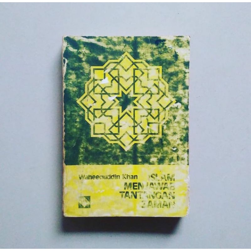 ISLAM MENJAWAB TANTANGAN ZAMAN Karya Waheeduddin Khan