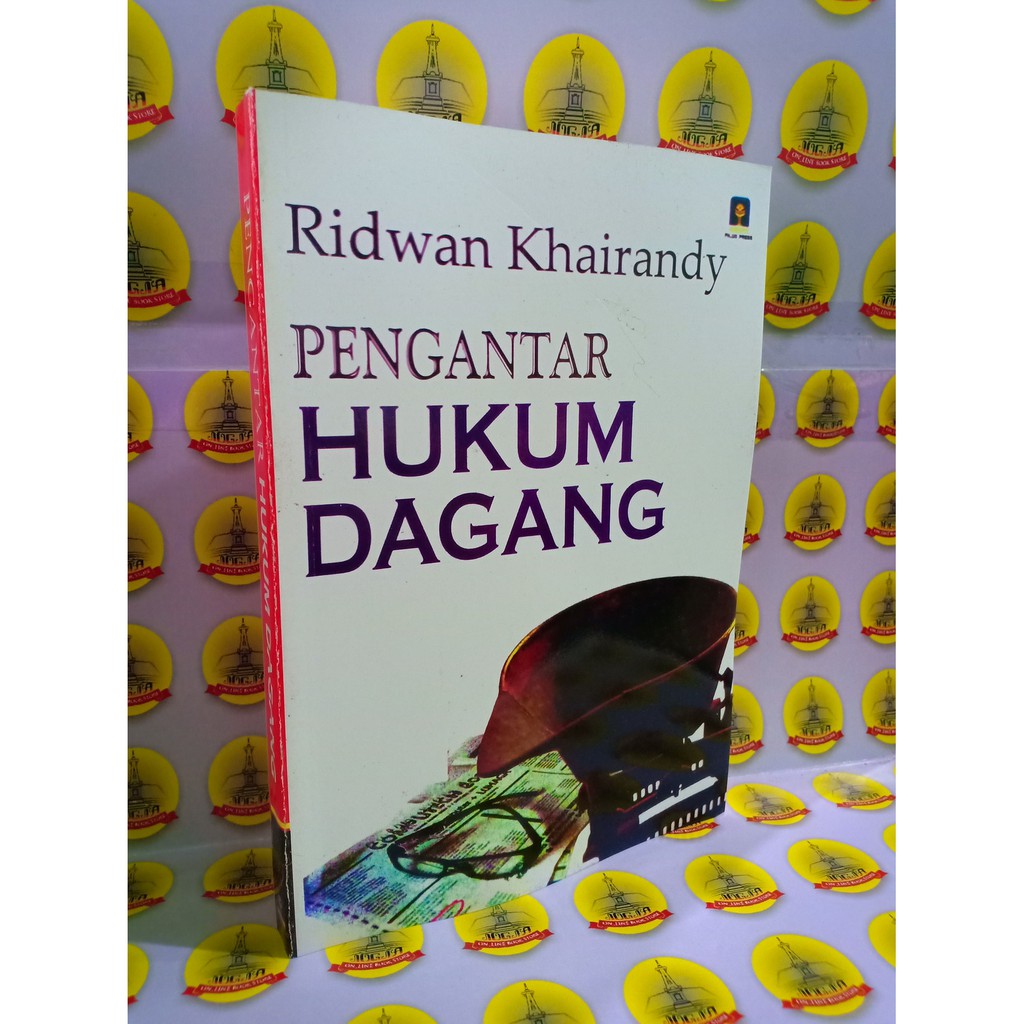 

PENGANTAR HUKUM DAGANG...Ridwan Khairandy