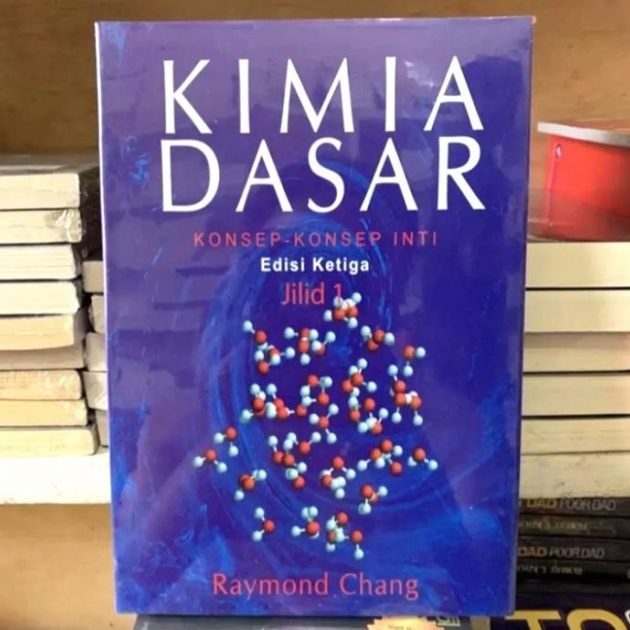 BUKU KIMIA DASAR JILID 1 DAN JILID 2 - RAYMOND CHANG [ORIGINAL]