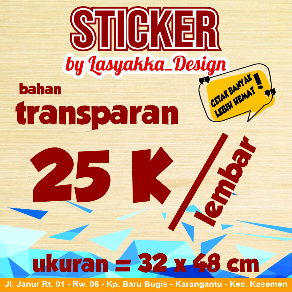

STIKER LEMBARAN BAHAN TRANSPARAN, Rp. 25.000 per lembar