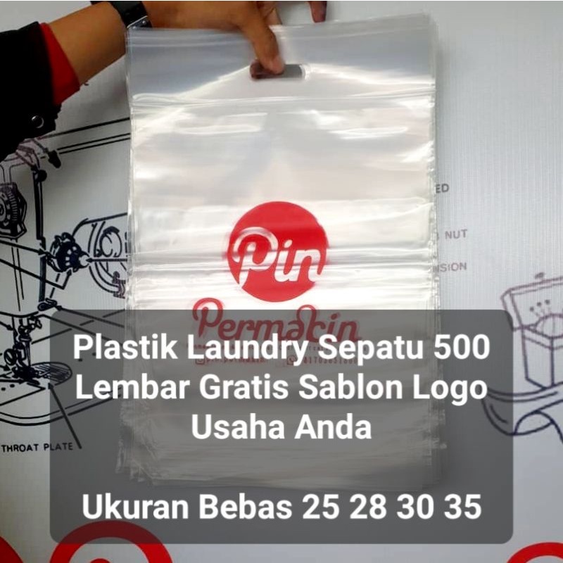 Plastik Laundry Sepatu SABLON Klip Plong 500 Lembar Gratis Sablon Logo Usahamu Ukuran Benas 25 28 30 35 Ziplock Pond