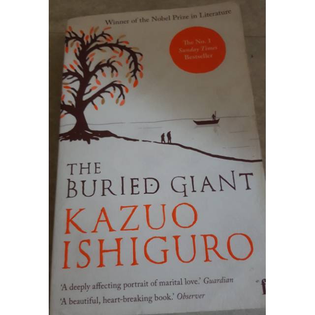 The Buried Giant by Kazuo Ishiguro.