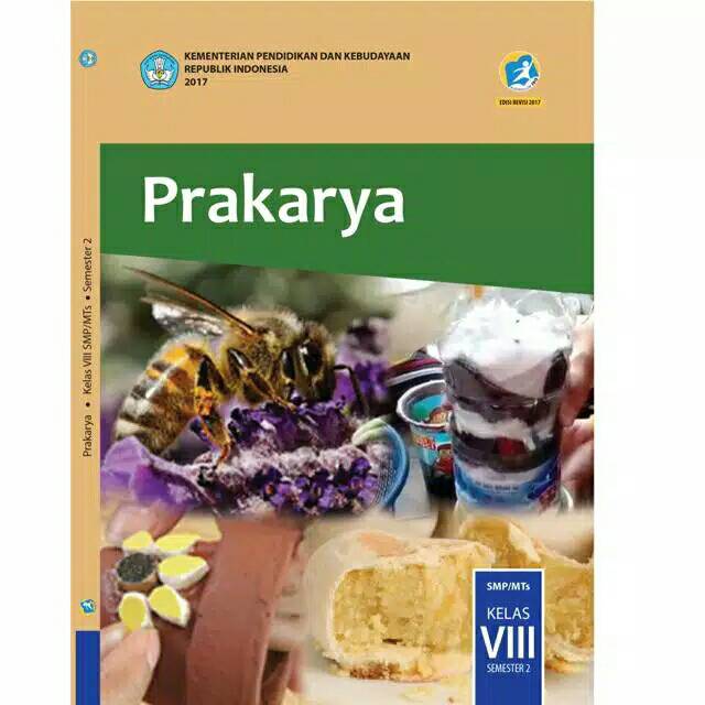 PAKET BUKU SISWA KELAS 8 SMP MTs PRAKARYA SEMESTER 2 KURIKULUM 2013 REVISI 2017 KEMENDIKBUD
