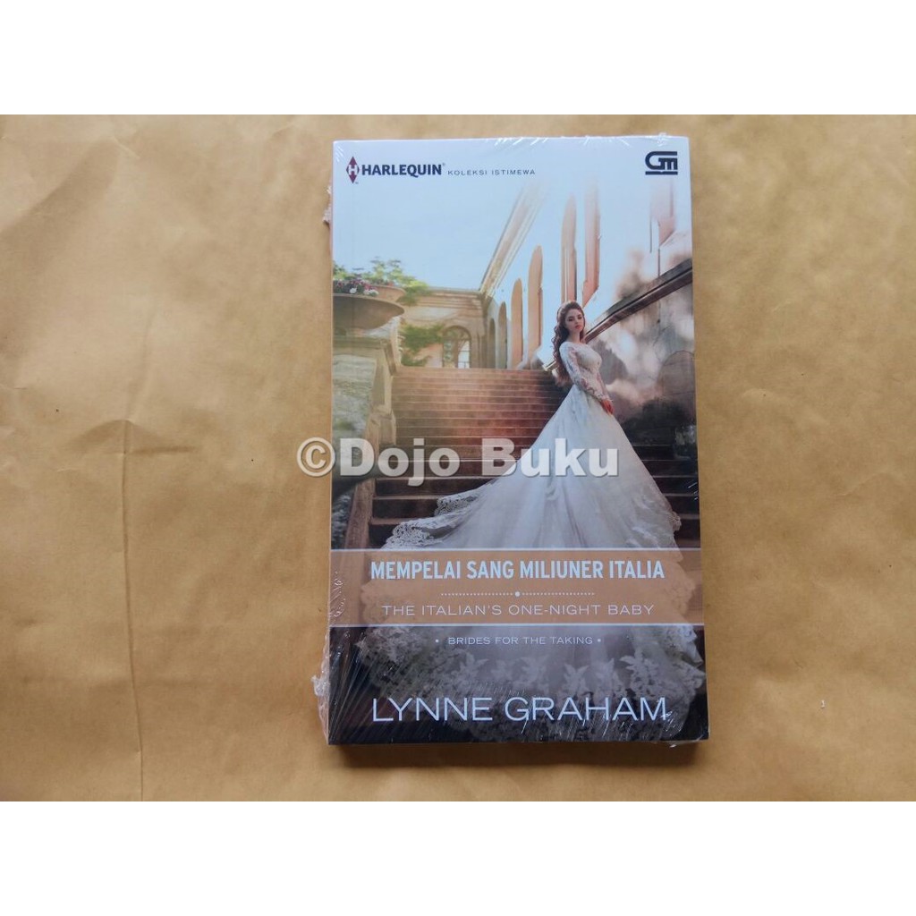 Harlequin Koleksi Istimewa: Mempelai Sang Miliuner Italia (The Italian's One Night Baby)