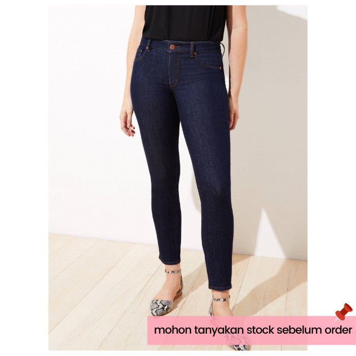 LOFT CURVY SKINNY JEANS PAKAIAN WANITA CELANA BRANDED MURAH