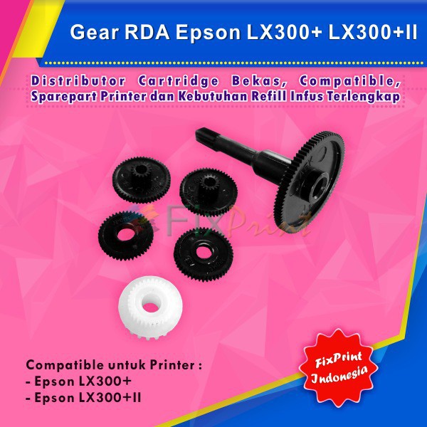 Gear RDA Epson LX300  LX 300  LX 300 II LQ300  LQ 300 II Murah