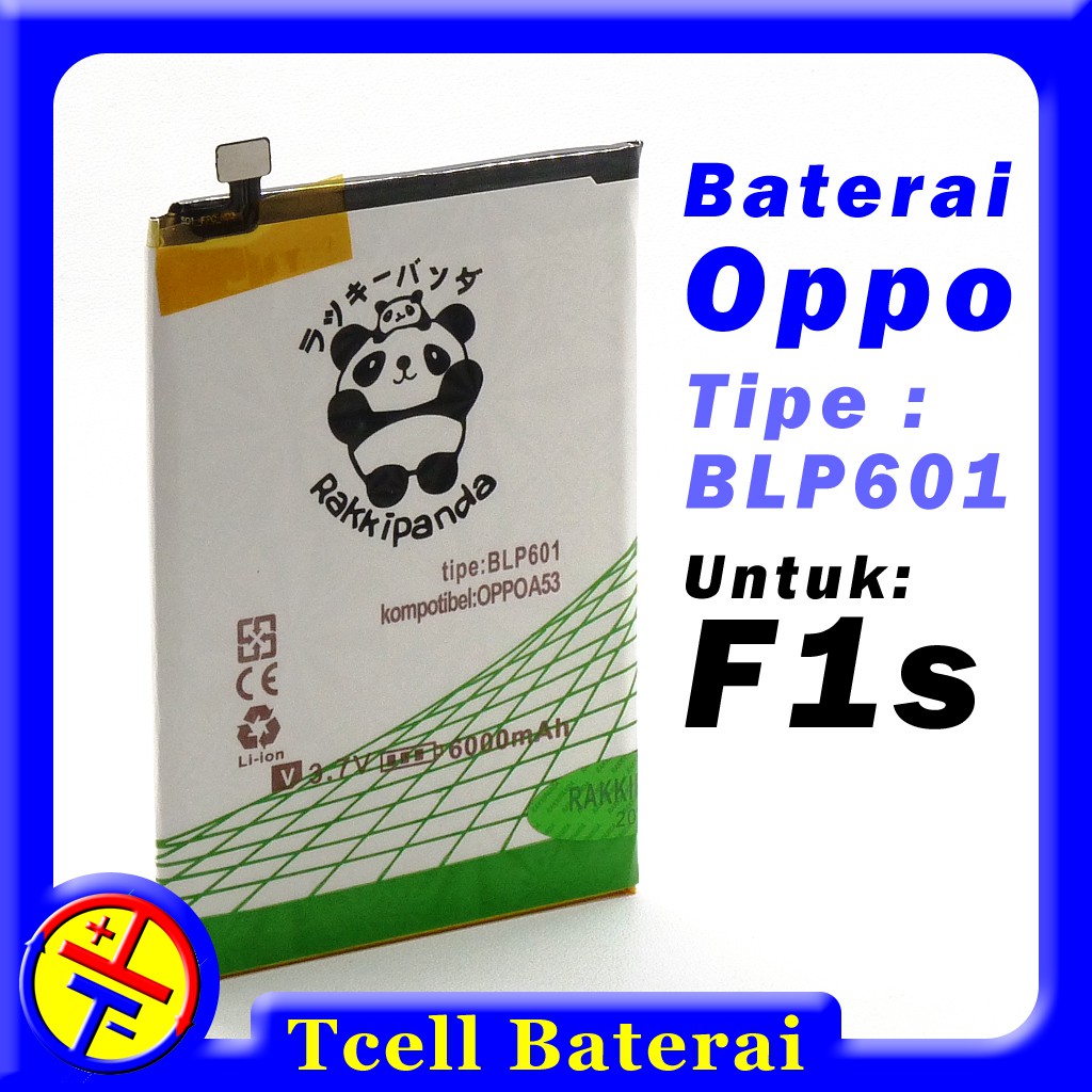 Baterai Oppo F1s BLP601 Rakkipanda Batre Oppo A1601 BLP