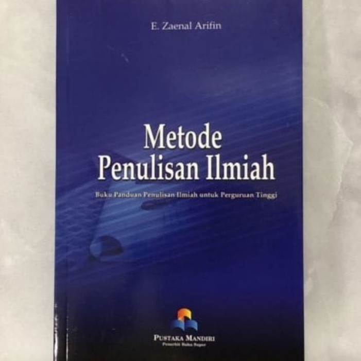 

Metode Penulisan Ilmiah
