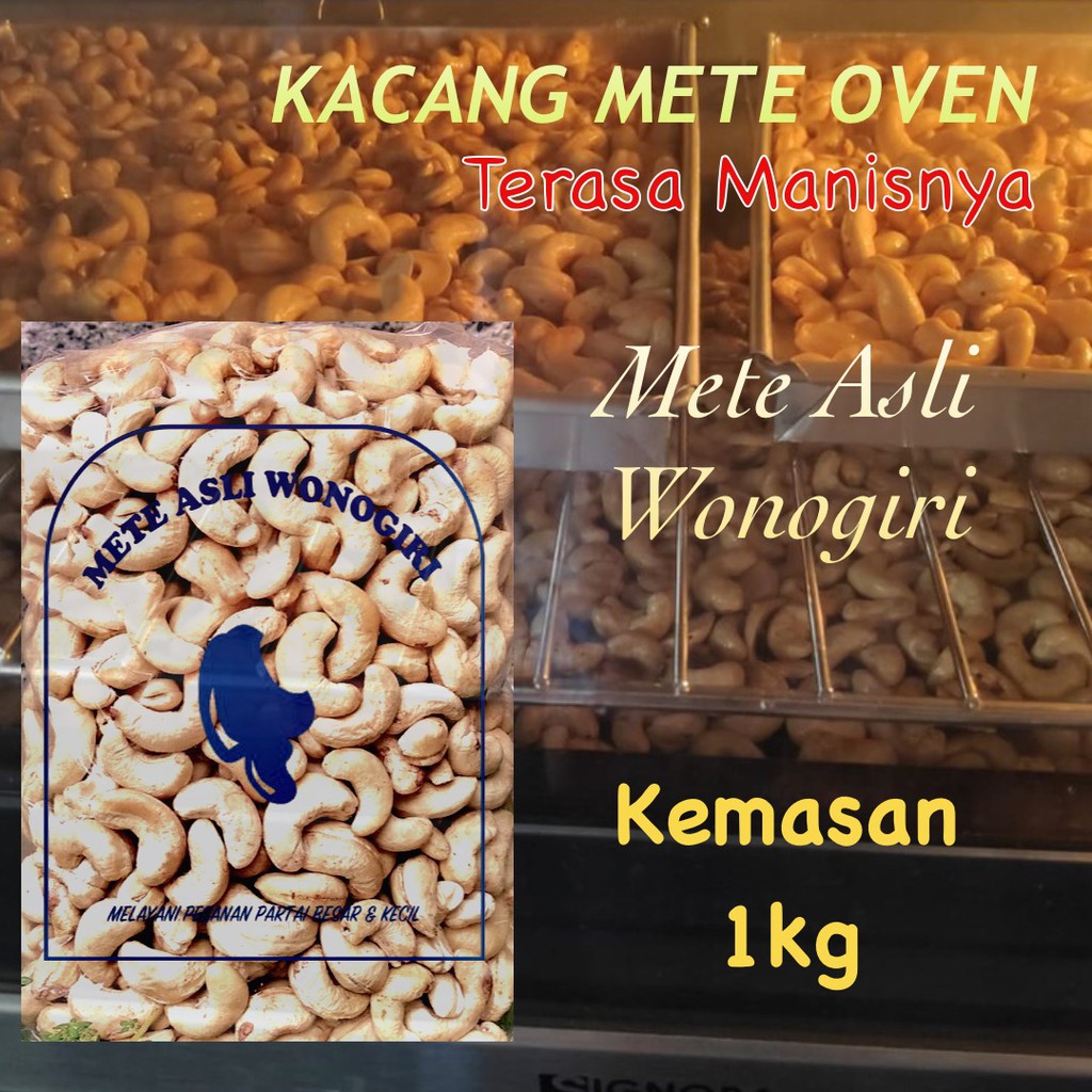 KACANG METE OVEN | KACANG METE ASLI WONOGIRI | Kemasan 1KG