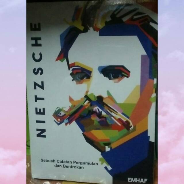 

Sebuah Catatan Pergumulan dan Bentrokan - Nietzsche