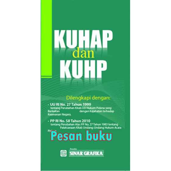 

Buku KUHAP dan KUHP Redaksi (Penghimpun)