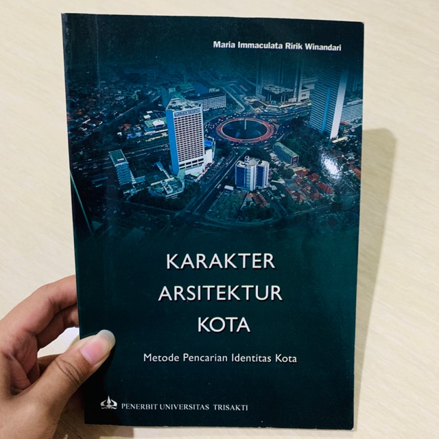 Jual Buku Karakter Arsitektur Kota Metode Pencarian Identitas Kota