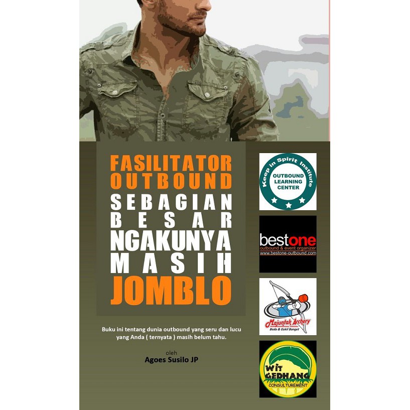 Buku Outbound Fasilitator Outbound Ngakunya Masih Jomblo