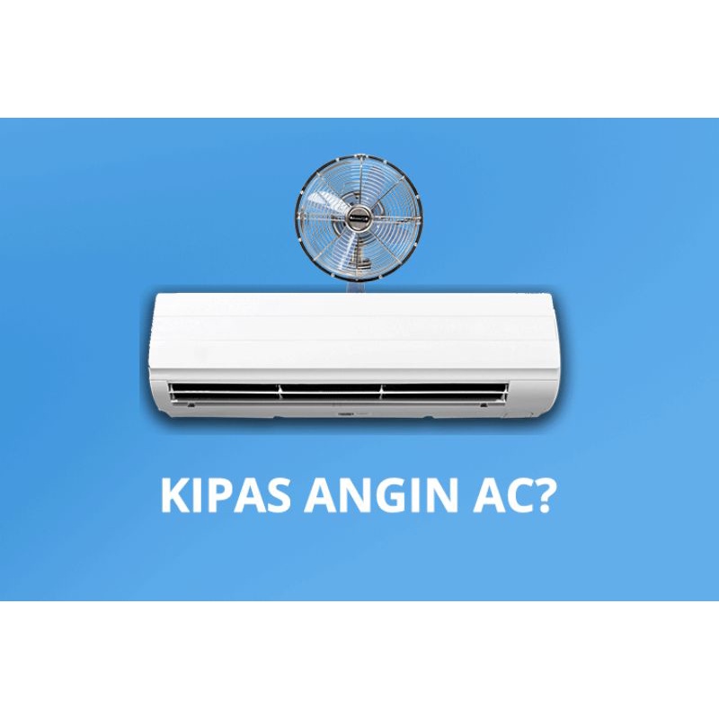 KIPAS ANGIN MODEL AC POLOS MANUAL TANPA REMOTE 2PK