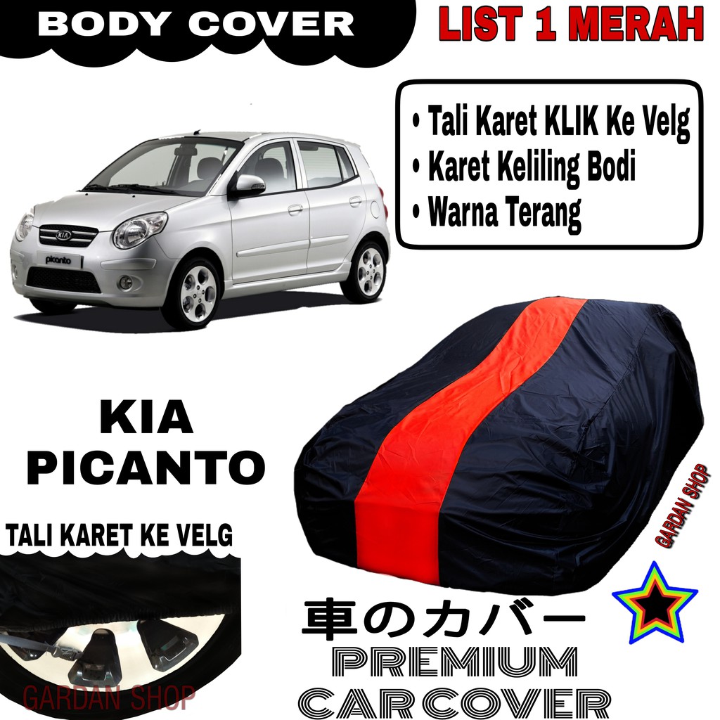 Body Cover KIA PICANTO List Single MERAH Sarung Mobil Penutup Picanto PREMIUM