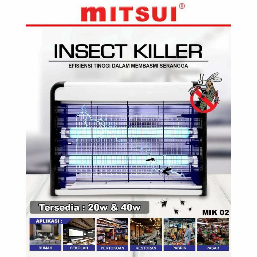 Lampu Nyamuk / Insect Killer - Pest Killer MITSUI 40 Watt MIK 02