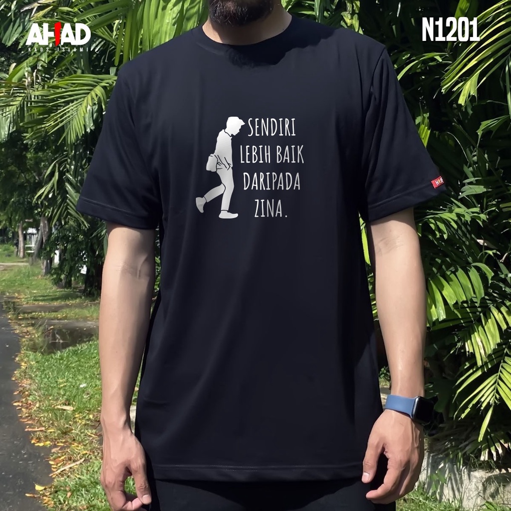 Kaos Islami Ahad - Sendiri lebih baik daripada zina N1204