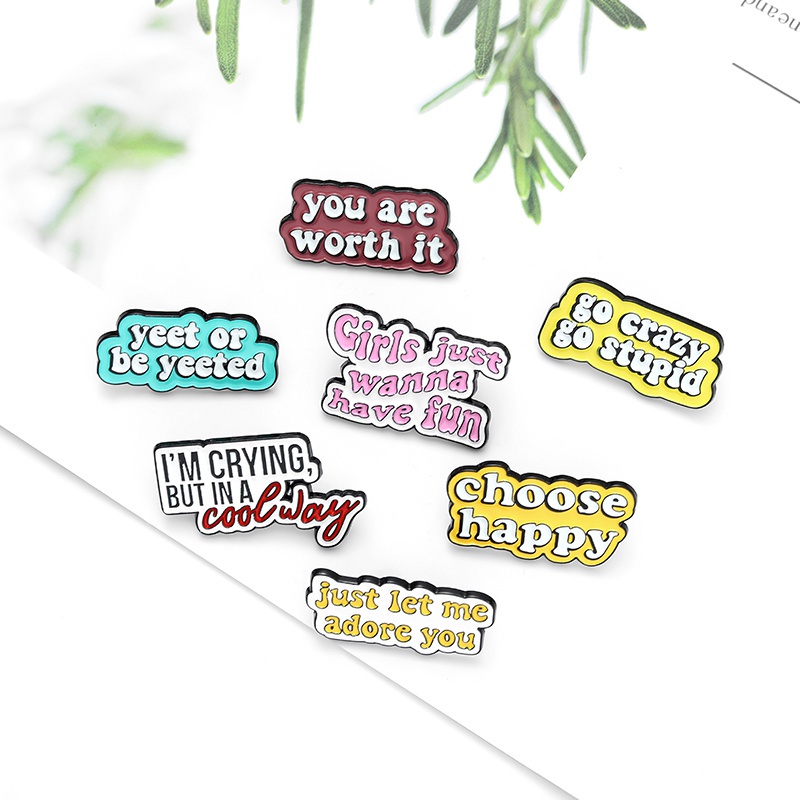 Fun Quotes Enamel Pins Choose Happy You Are Worth It Brooches Dialog Badge Denim Shirt Lapel Pin Bag Jewelry