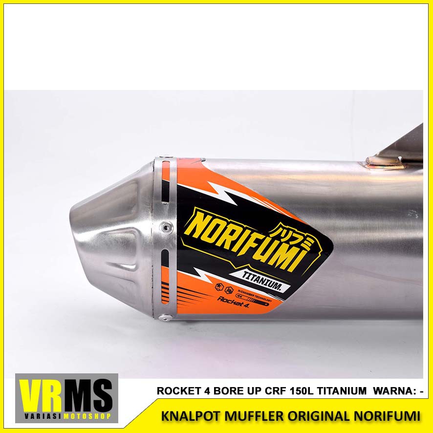 Knalpot Muffler Original NORIFUMI Titanium Rocket 4 BORE UP CRF 150L Stainless