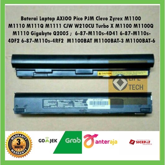 Battery Baterai Laptop Notebook AXIOO Pico PJM Clevo Zyrex M1100 M1110 M111Q M1111 CJW W210CU Turbo X M1100 M1100Q M1110 Gigabyte Q2005 / 6-87-M110s-4D41 6-87-M110s-4DF2 6-87-M110s-4RF2 M1100BAT M1100BAT-3 M1100BAT-6