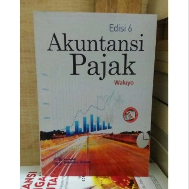 

Akuntansi Pajak Edisi 6 - Waluyo
