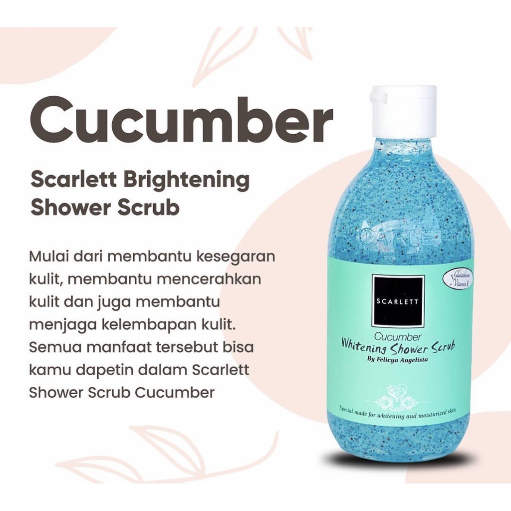 Scarlett Whitening Shower Scrub BPOM Original - Cucumber