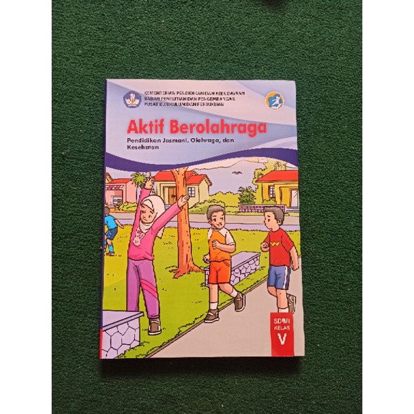 BUKU AKTIF BEROLAHRAGA PJOK PENJASORKES KELAS 5 SD KURIKULUM 2013