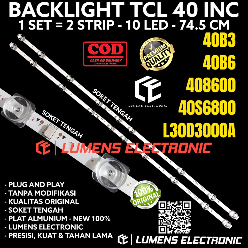 BACKLIGHT TV LED TCL 40 INC 40B3 40B6 408600 40S6800 L40D3000A L 40D3000 40D3000A 40B 40S LAMPU BL 1