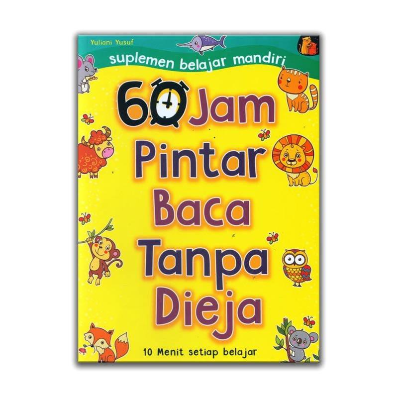 Gramedia Bogor  - 60 Jam Pintar Baca Tanpa Dieja Karya Yuliani Yusuf
