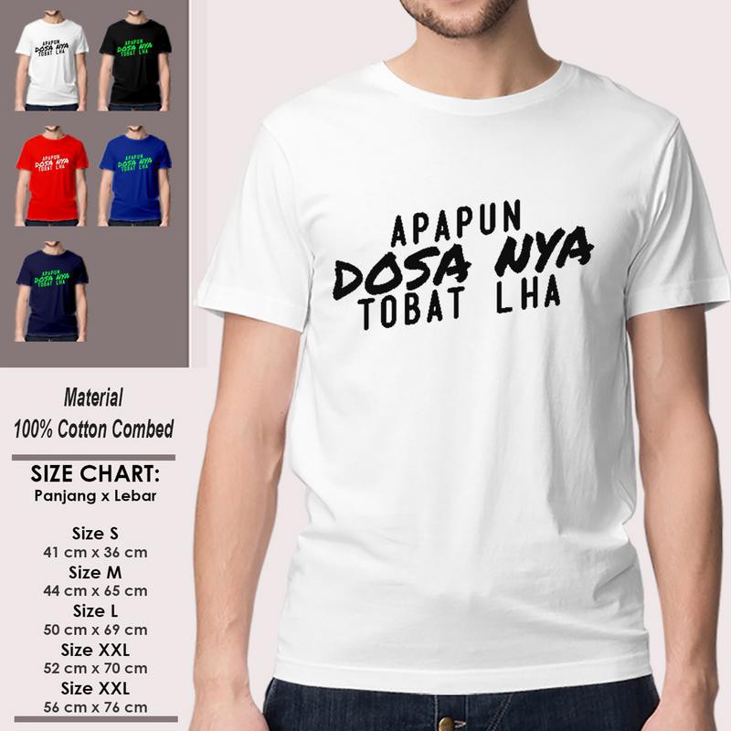 Kaos Dakwah Muslim Pria Lengan Pendek Keren SP-LSMSAK198 APAPUN DOSA NYA TOBAT LHA Islami Kekinian-2