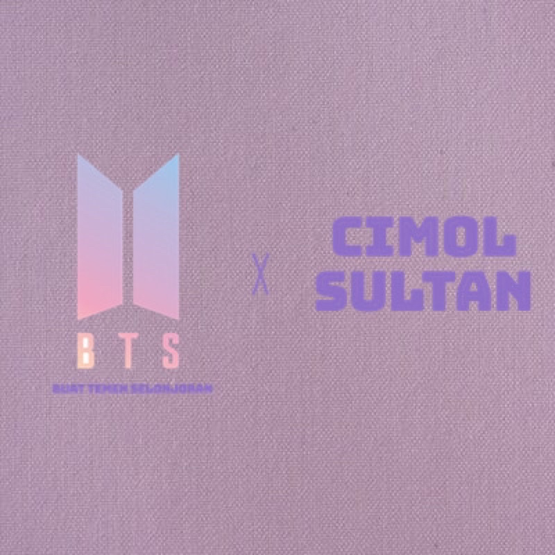 

BTS x CIMOL SULTAN