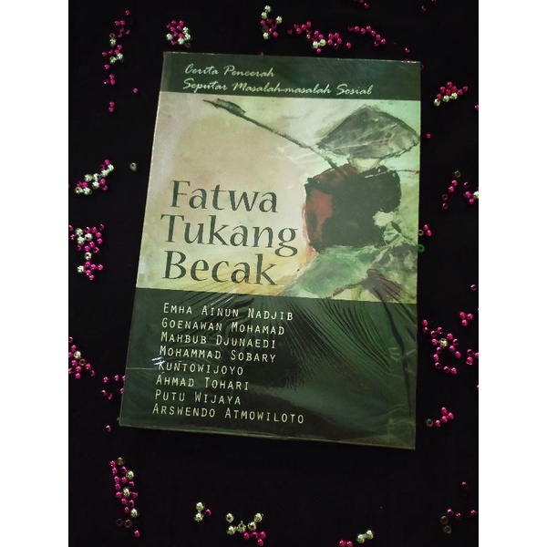 FATWA TUKANG BECAK - EMHA AININ NADJIB - GUS MUS DKK