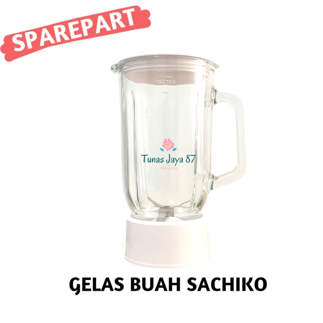 SPAREPART GELAS BLENDER BUAH SACHIKO BAHAN KACA