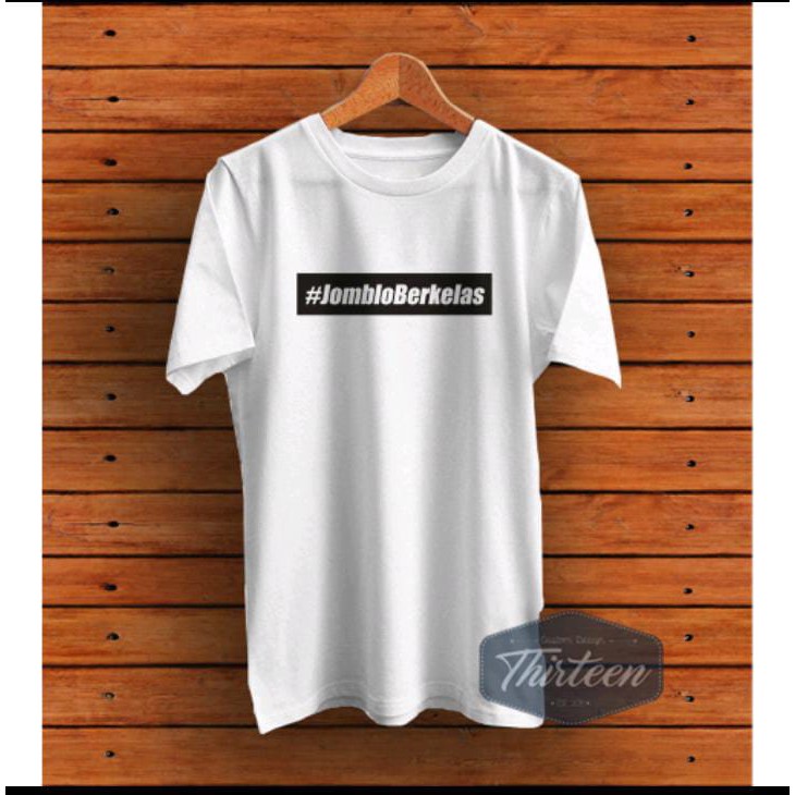 KAOS KEREN DISTRO KEREN PRIA WANITA JOMBLO BERKELAS COTTON COMBED 3Os