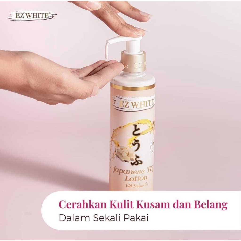 EZ WHITE JAPANESE TOFU LOTION 250ML - LOTION PEMUTIH BADAN - PEMUTIH BADAN PERMANEN