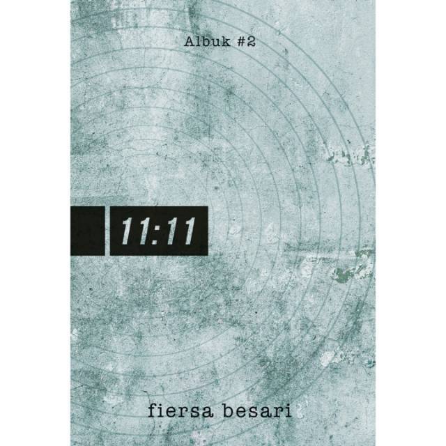 

Albuk #2 11 : 11 - Fiersa Besari