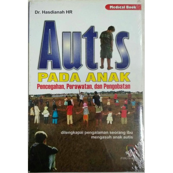 Buku ORI - Buku Autis pada Anak Pencegahan Perawatan dan Pengobatan - Pengalaman Ibu Mengasuh Anak A
