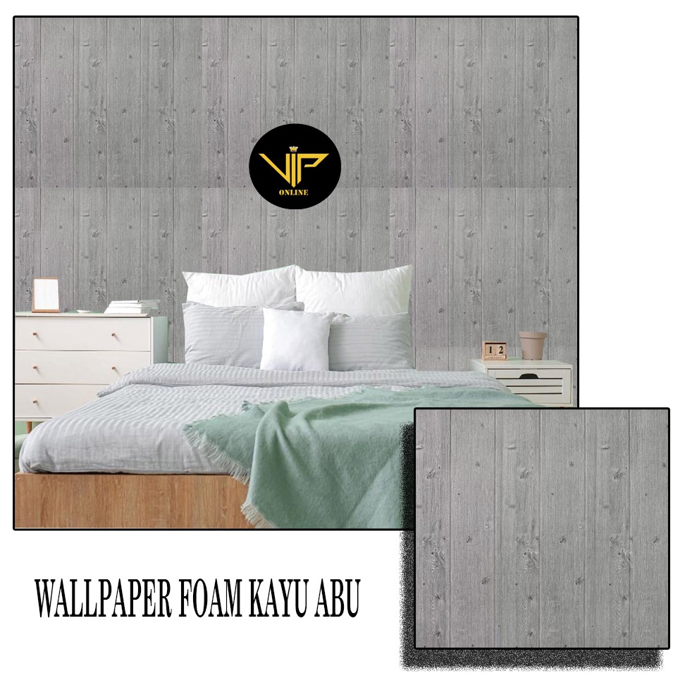 VIP Wallpaper Kayu Abu Foam Premium Wallpaper Sticker