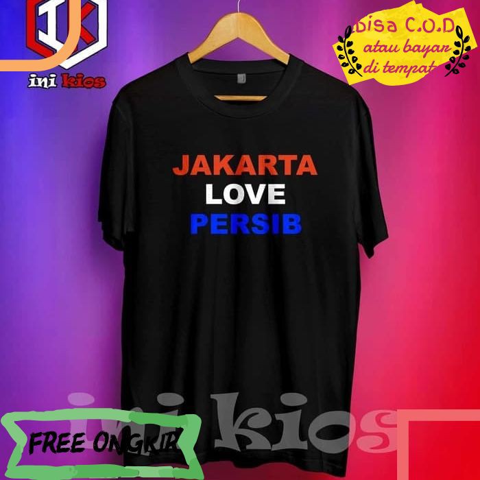 [COD]565 BAJU KAOS OBLONG POLOS T-SHIRT DISTRO ATASAN PRIA WANITA MURAH ORI JAKARTA LOVE PERSIB
